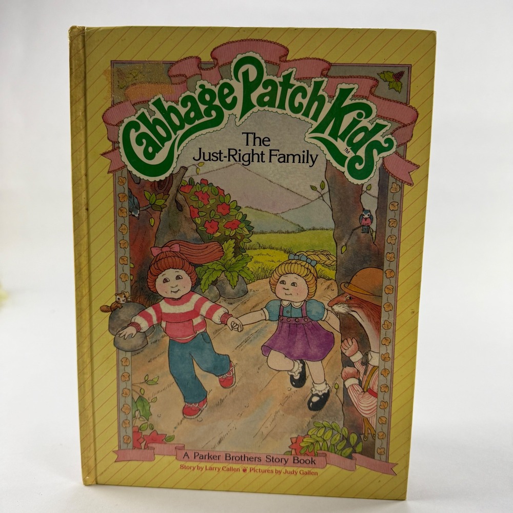 Vintage 1984 Cabbage Patch Kid The Just-Right Family Hardcover Book Larry Callen